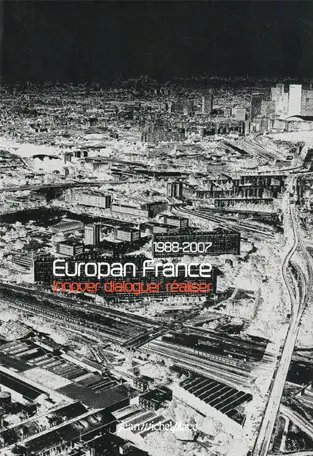 Villes et architectures en d&eacute;bat Europan